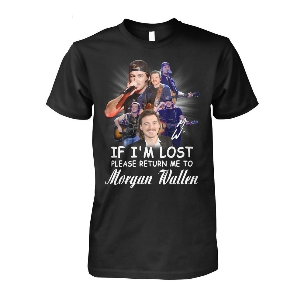 If Im Lost Please Return Me To Morgan Wallen Tshirt